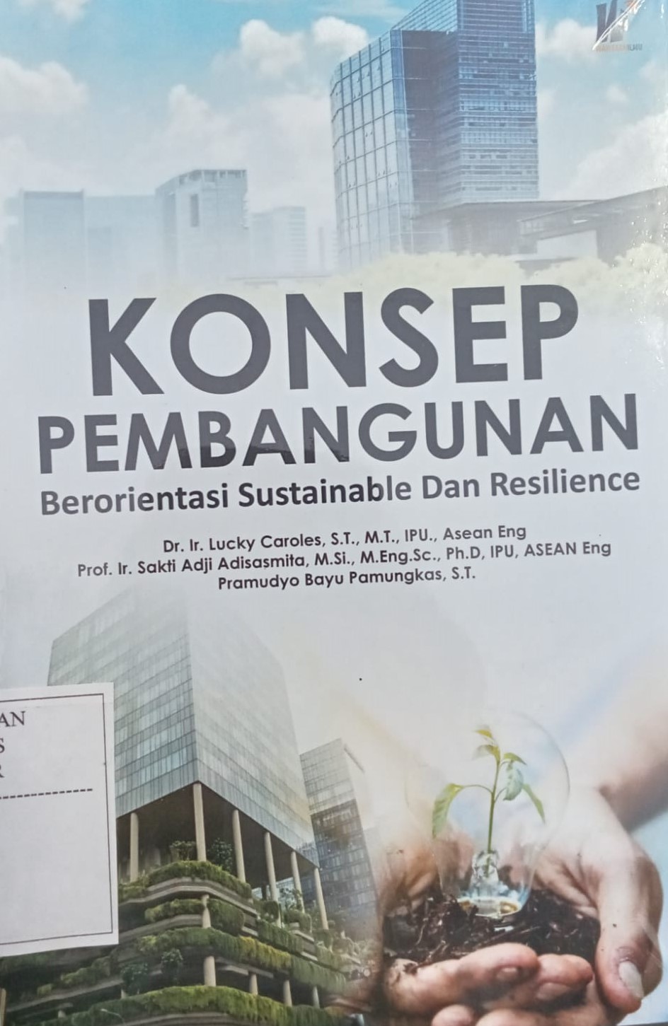 Konsep Pembanguna Berorientasi Sustainable Dan Resilience